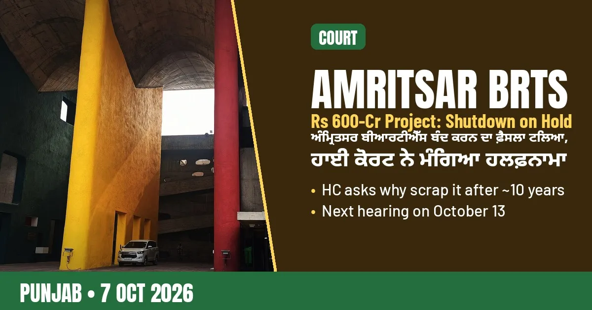 Breaking-news poster: Punjab puts Amritsar BRTS shutdown on hold as High Court seeks answers