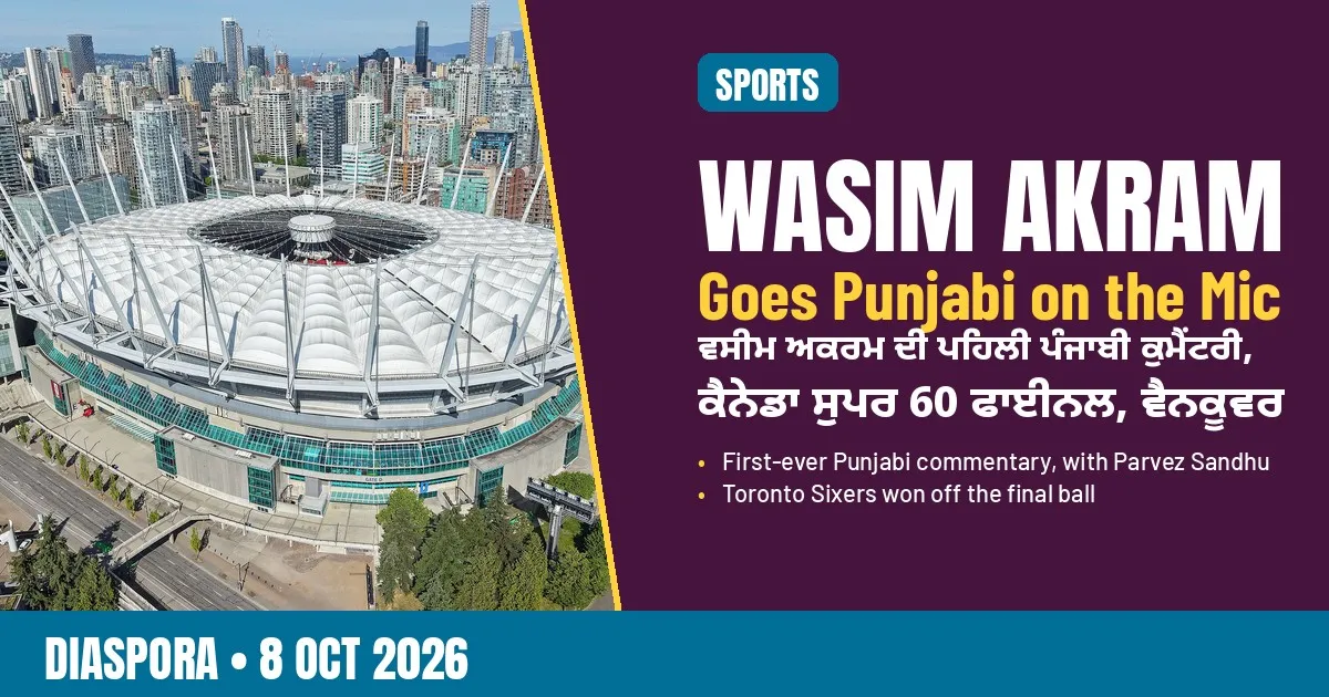Breaking-news poster: Wasim Akram makes Punjabi commentary debut at Canada Super 60 final